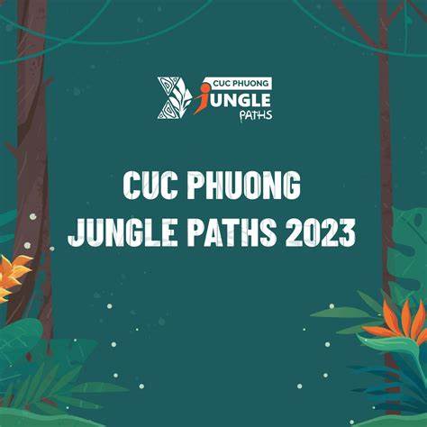 [Ninh Bình, Thanh Hóa, Hòa Bình] Cuc Phuong Jungle Paths 2023 - Ảnh 1